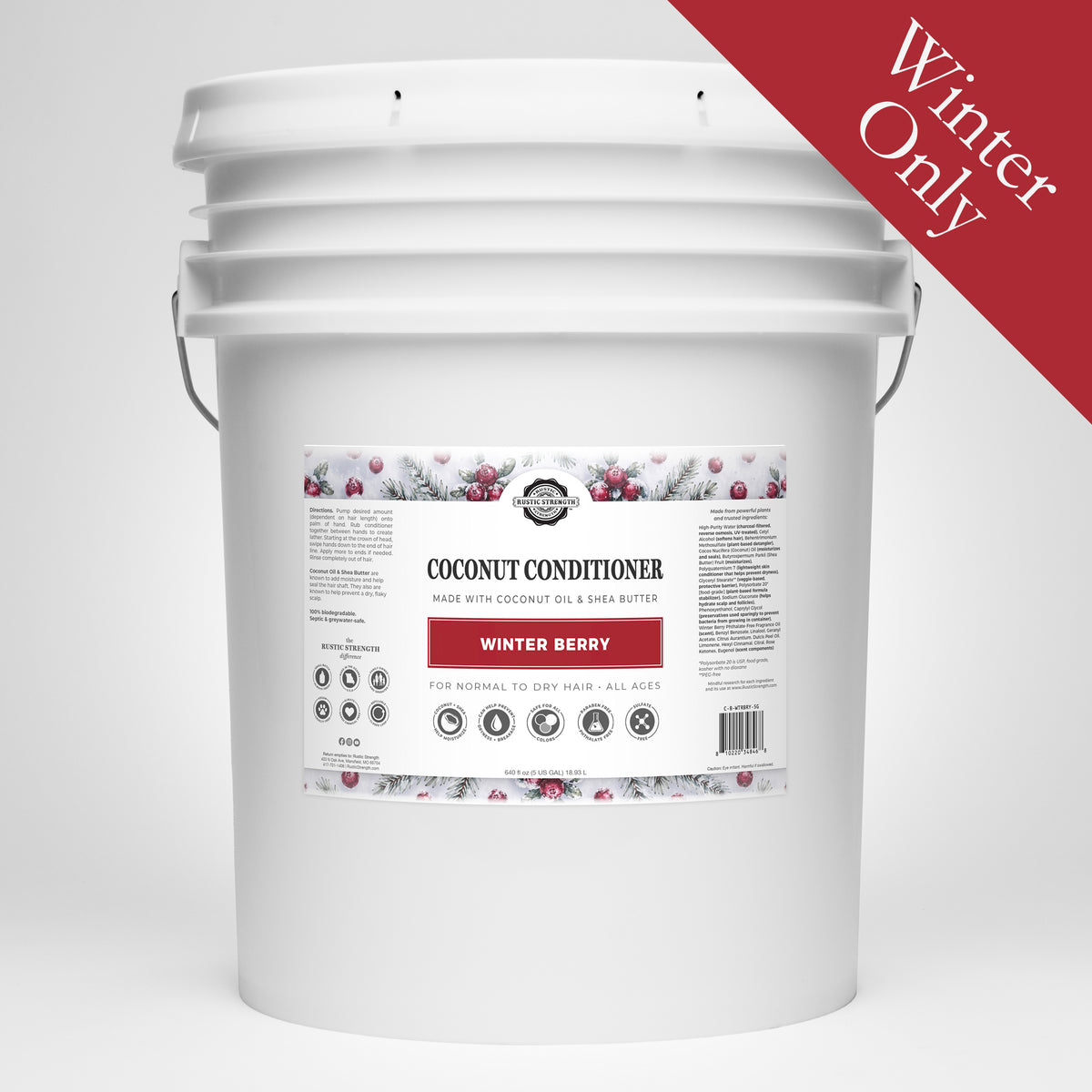 Rustic Strength, Coconut Conditioner, 5 Gallon, Bucket, Winter Berry with Winter Only badge